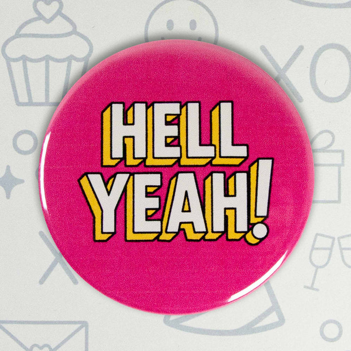 Hell Yeah Button or Magnet – Bold Retro Pop Art Pinback