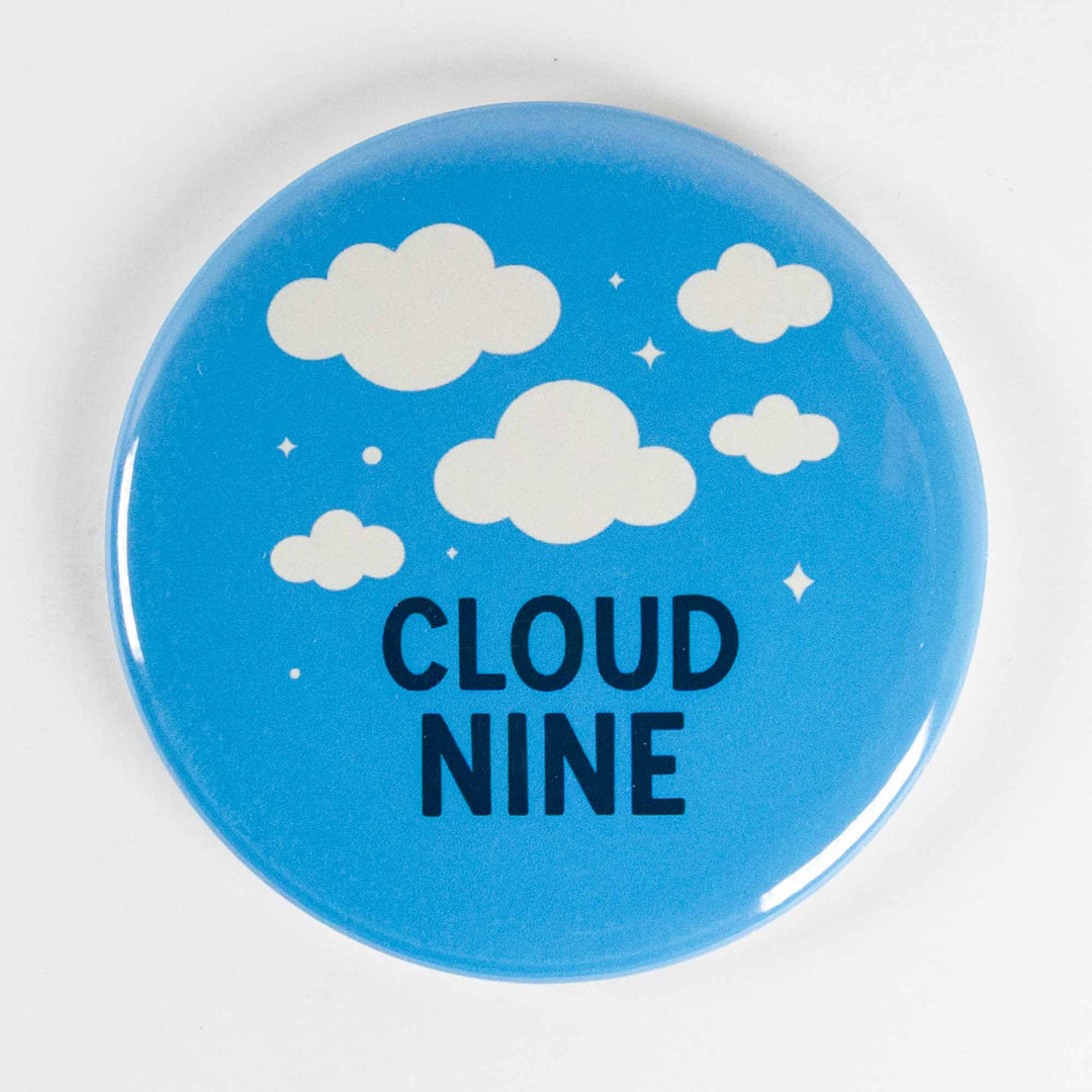 Cloud Nine Button or Magnet – Positive Sky Design | Uplifting Gift