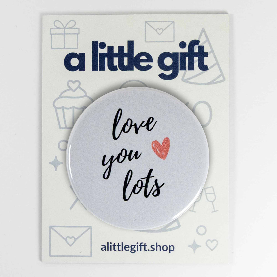 Love You Lots – Sweet Magnet & Button