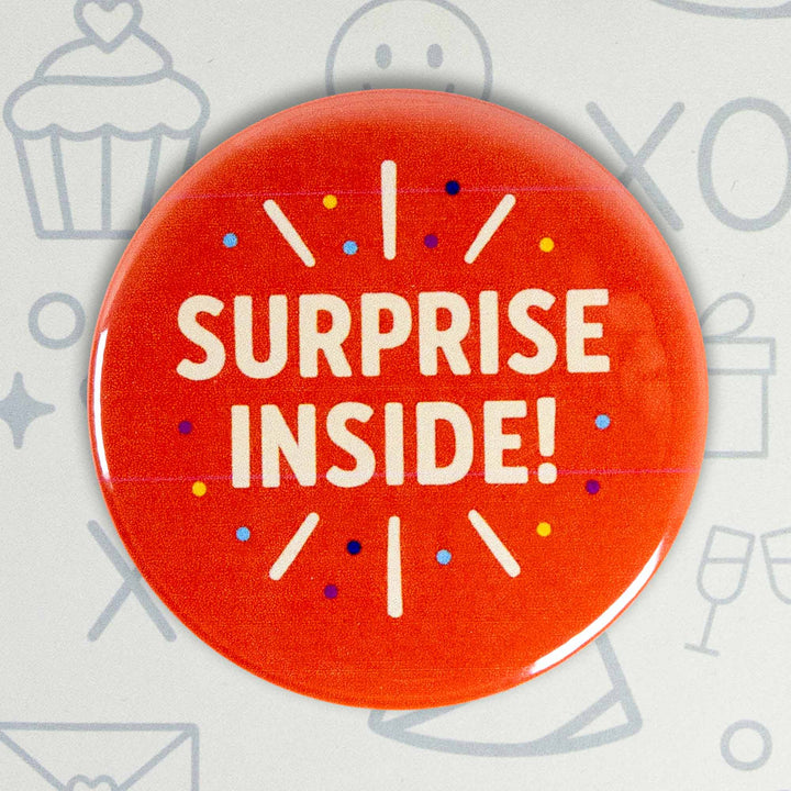 Surprise Inside Button or Magnet – Fun Gift Idea | Party Favor & Celebration Pin