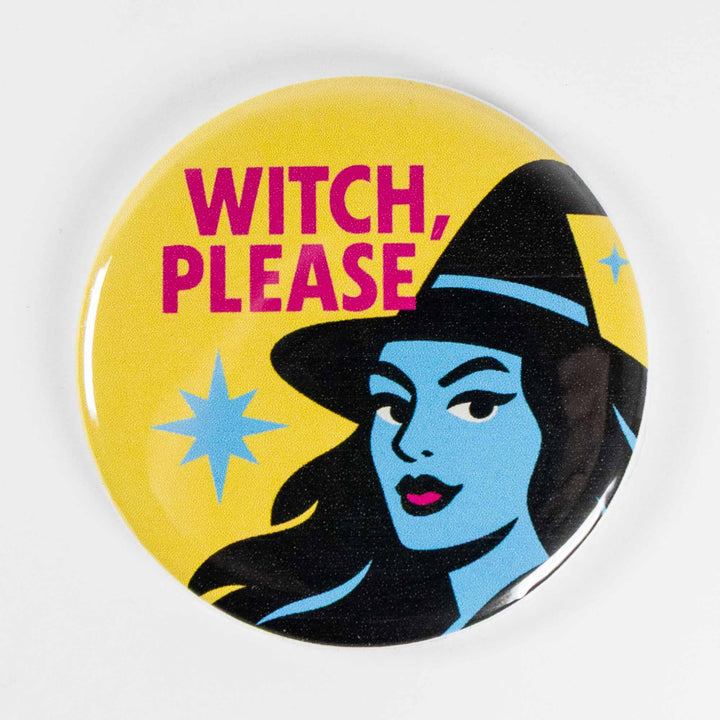 Witch, Please Button or Magnet – Retro Halloween Witch Design | Funny Spooky Gift