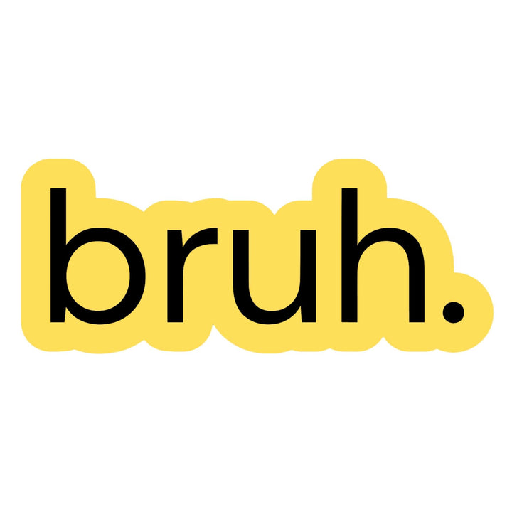 Bruh. Sticker – Funny Minimalist Vinyl Decal, 3.25 x 1.5 in