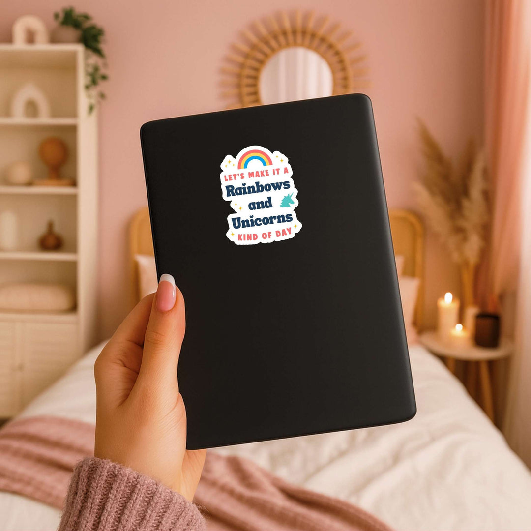 Rainbows and Unicorns Sticker – Whimsical Positive Vinyl Decal, 2.5 x 3.5 in